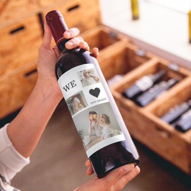Trendy Collage Photo & We Love You Daddy Gift Wine Label (Creator Uploaded)
