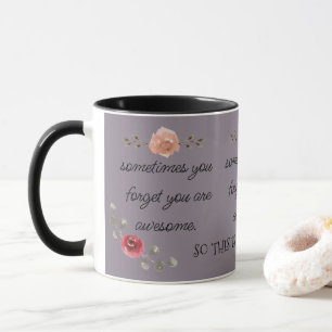 Trendy & Cute Floral You Are Awesome Coffee Mug