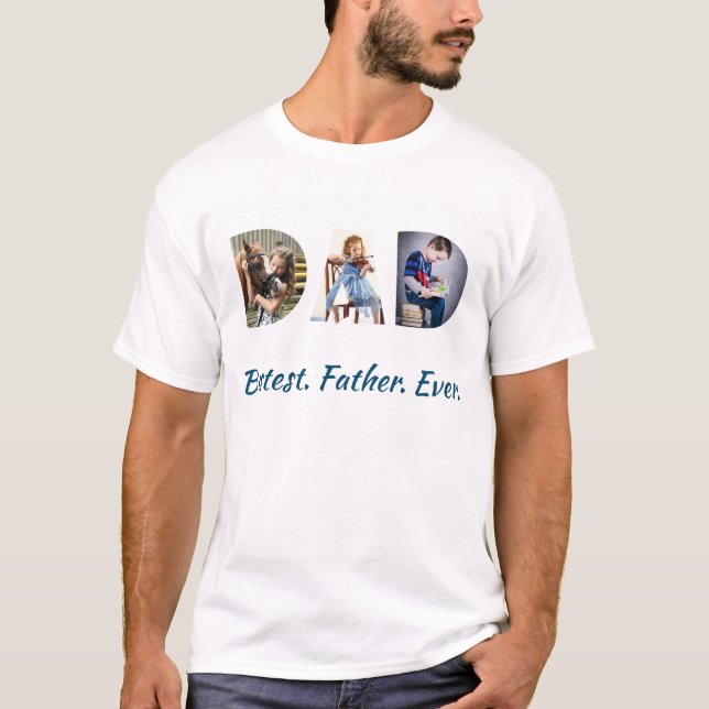 Trendy DAD Thru Letters Bestest Dad Ever 3 Photos  T-Shirt (Front)