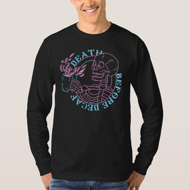 Trendy Death Before Decaf T-Shirt (Front)