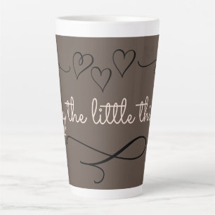 Trendy Enjoy The Little Things Brownish Script Latte Mug