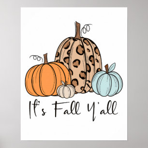 Trendy Fall Pumpkin   “It’s Fall Y’all” Quote Poster