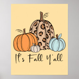 Trendy Fall Pumpkin   “It’s Fall Y’all” Quote Poster