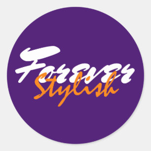 Trendy Forever Stylish Sticker