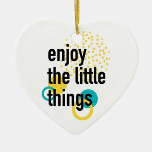Trendy fun happy design of Enjoy the Lıttle Things Ceramic Tree Decoration