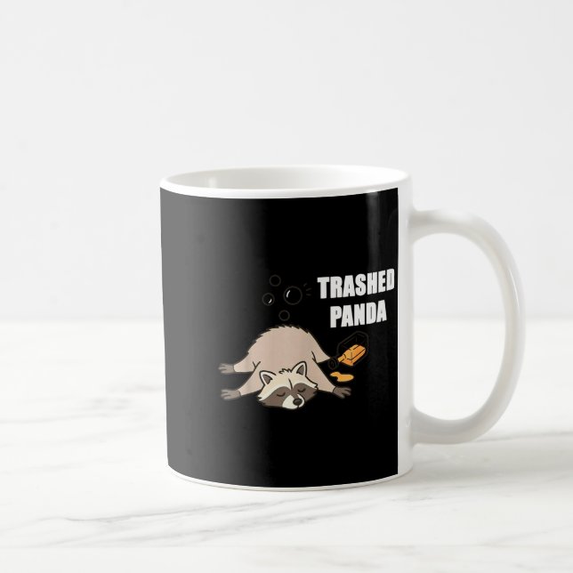 Trendy Funny Trashed Panda Drunk Raccoon Lovers Me Coffee Mug (Right)