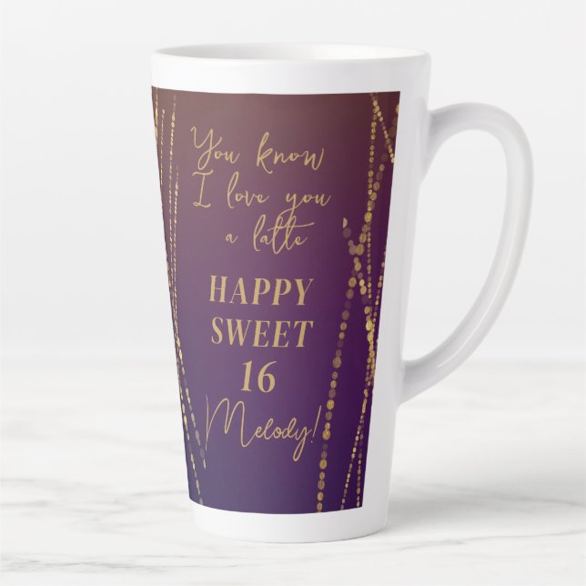 Trendy Glam Sweet 16 Birthday Love You A Latte Mug (Right)