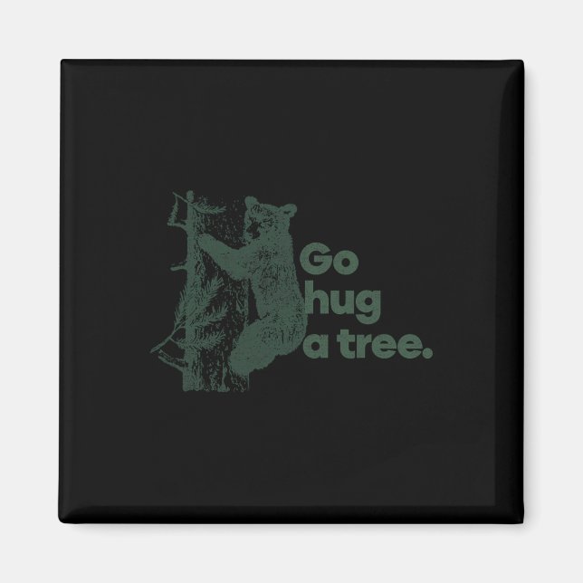 Trendy Go Hug A Tree Climbing Bear Cub  Magnet (Front)