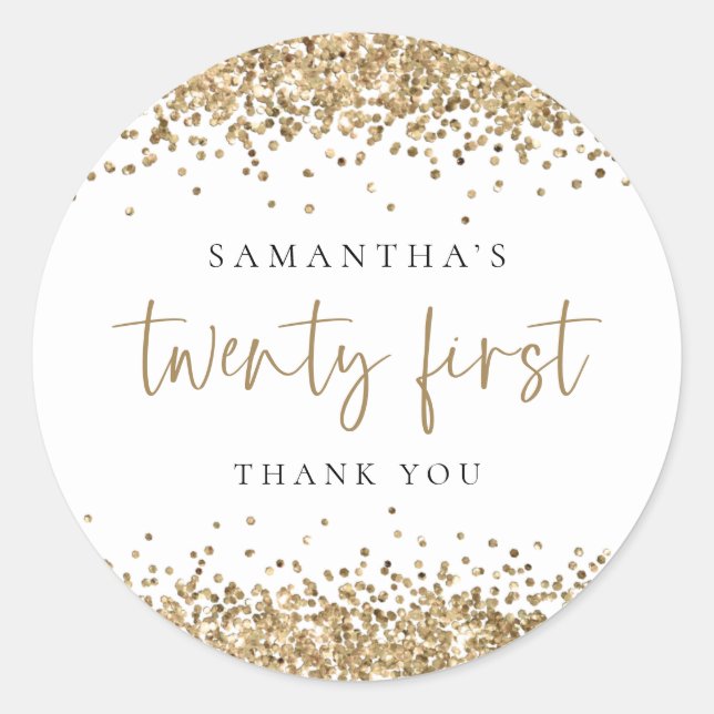 Trendy Gold Glitter Name Twenty First Thank You  Classic Round Sticker (Front)