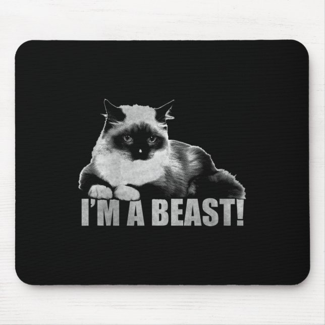 Trendy Graphic Cat Stamp I'm A Beast  Mouse Mat (Front)