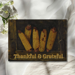 Trendy Grateful and Thankful Hanging Ears of Corn Holiday Card