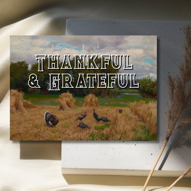 Trendy Grateful and Thankful Harvest with Turkey Holiday Card (Creator Uploaded)
