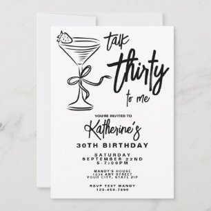 Trendy Hand Drawn Talk Thirty To Me Birthday Invitation