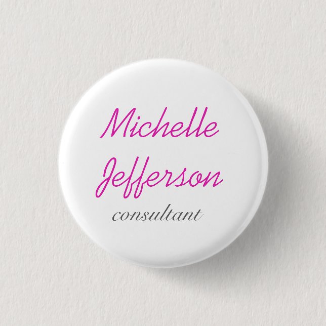 Trendy Handwriting Pink White Clean 3 Cm Round Badge (Front)