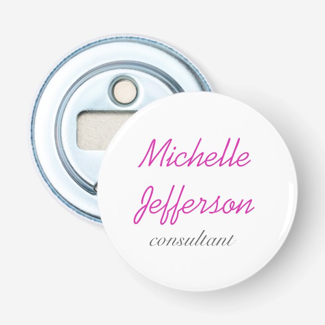 Trendy Handwriting Pink White Clean Bottle Opener (Front)