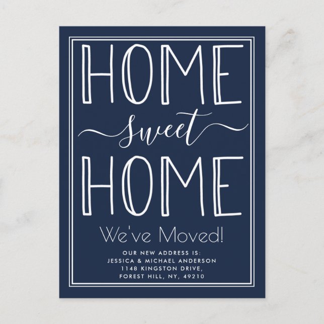 Trendy Home Sweet Home Typography Navy Moving Announcement Postcard (Front)