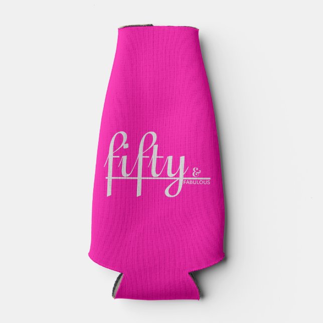 Trendy Hot Pink fifty & FABULOUS 50th Birthday Bottle Cooler (Front)