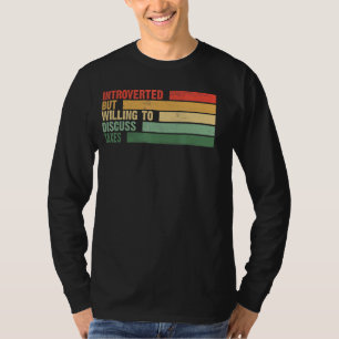 Trendy Introverted But Willing To Discuss TAXES T-Shirt