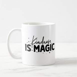 Trendy Kindness Is Magic Coffee Mug