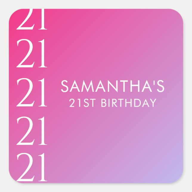 Trendy Modern Bold Pink Gradient 21st Birthday Square Sticker (Front)