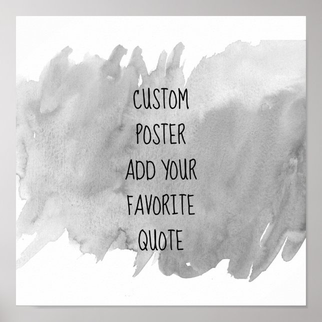 trendy modern watercolor grey and white add quote poster (Front)