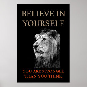 Trendy Motivational Lion Believe in Yourself Poster