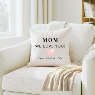 Trendy Personalized Mom We Love You Gift Throw Pil Cushion