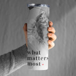 Trendy Photo & What Matters Most Positive RedQuote Thermal Tumbler<br><div class="desc">Capture the essence of life's beautiful moments with our exclusive Trendy Photo & What Matters Most Positive Red products. Infuse positivity and style into your everyday life with this unique collection that seamlessly blends modern trends with timeless sentiments. Whether you're treating yourself or surprising a loved one, our Trendy Photo...</div>