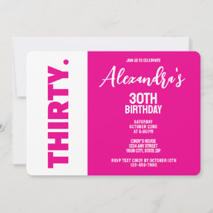 Trendy Pink and White Bold 30th Birthday Party Invitation