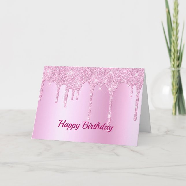 Trendy Pink Glitter Drips Graphic Birthday Card (Front)