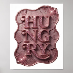 Trendy Pink HUNGRY Slogan Design Poster