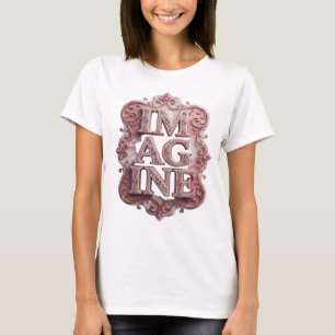 Trendy Pink IMAGINE Statement Design T-Shirt