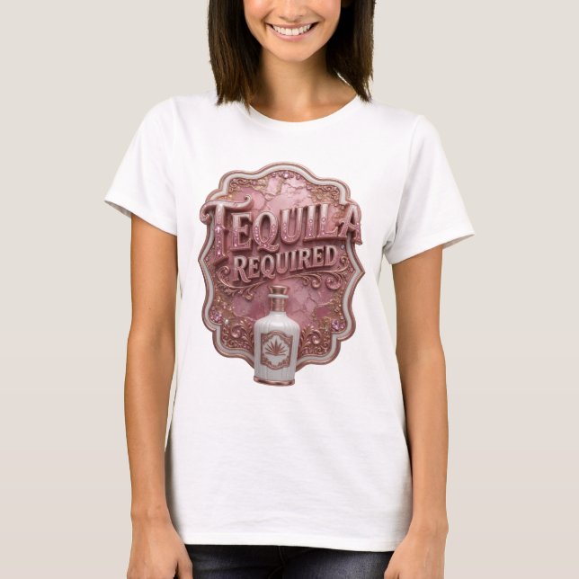 Trendy Pink TEQUILA REQUIRED Graphic Tee (Front)