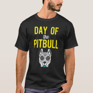 Trendy Pitbull Sugar Skull Mexican Dog Dia De Los T-Shirt