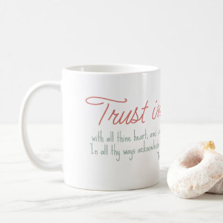 Trendy Proverbs 3:5-6 Christian Bible Verse Coffee Mug