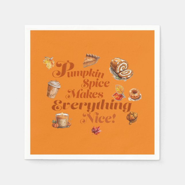 Trendy Pumpkin Spice Makes Everything Nice  Napkin (Front)
