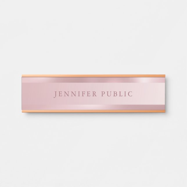 Trendy Rose Gold Elegant Modern Simple Template Door Sign (Front)