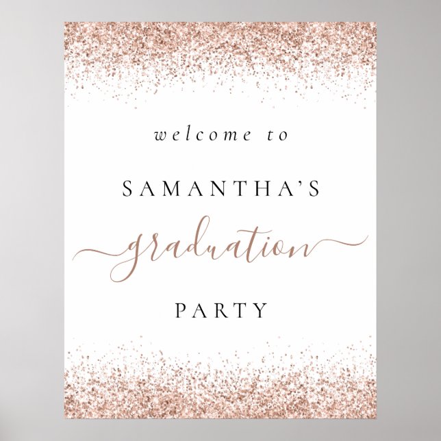 Trendy Rose Gold Glitter Welcome Graduation Party Poster (Front)