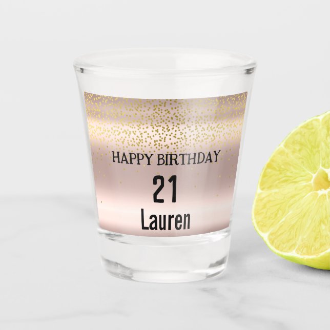 Trendy Rose Pink Gold Metallic Drips 21st Birthday Shot Glass (Front)