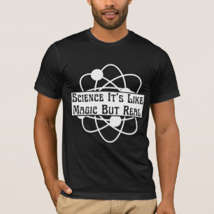 trendy science it's like magic but real T-Shirt