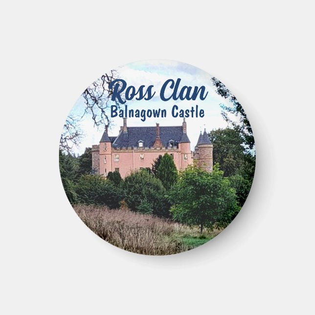 Trendy Scottish Ross Clan's Balnagown Castle Magnet (Front)