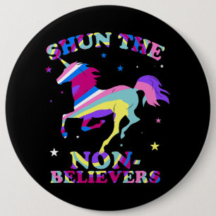 Trendy Shun The NonBelievers Unicorn 2 6 Cm Round Badge