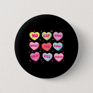 Trendy Slang Conversation Hearts Valentine's Day D 6 Cm Round Badge