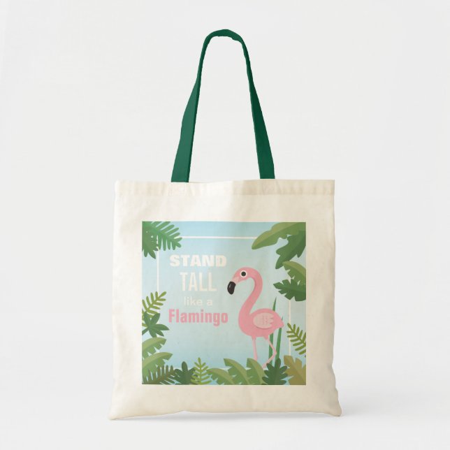 Trendy Stand Tall Like a Flamingo Tote Bag (Front)