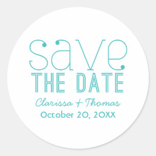Trendy Typography Save the Date Stickers, Aqua Classic Round Sticker