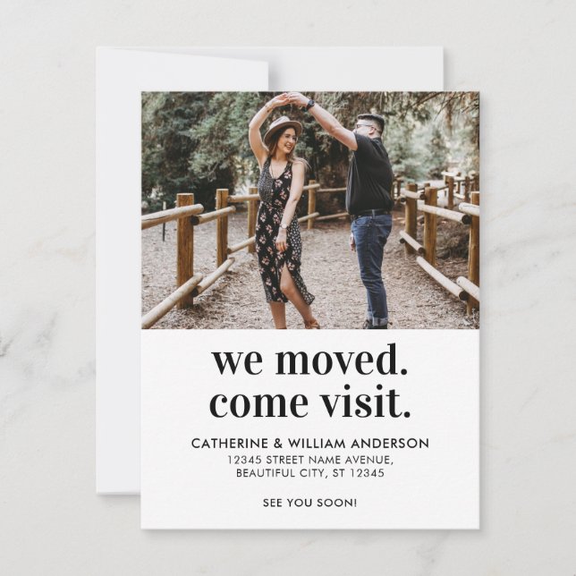 Trendy We Moved Come Visit Photo Typography Moving Announcement (Front)