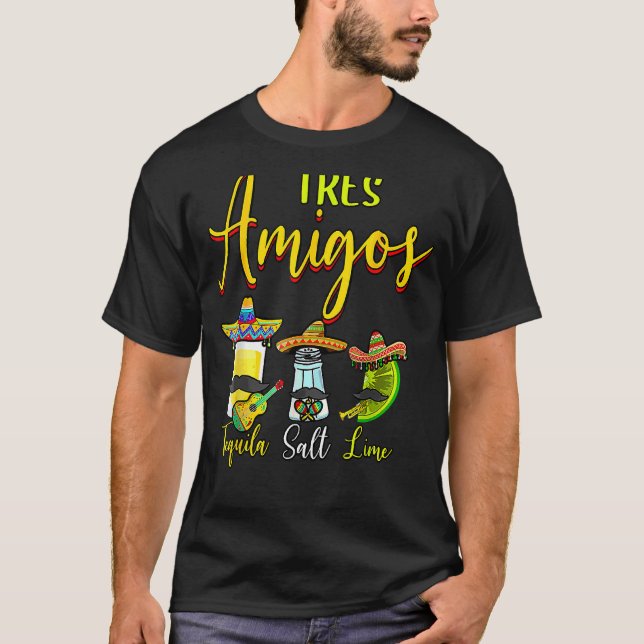 Tres Amigos Tequila Lime Salt Cinco De Mayo  Holid T-Shirt (Front)