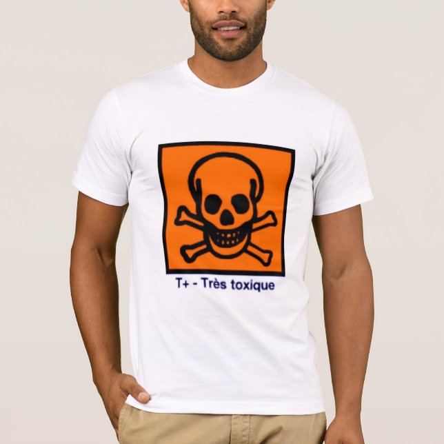 Très Toxique T-Shirt (Front)
