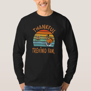 Trevino Family  Thanksgiving Reunion Party T-Shirt