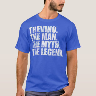 TrevinoTrevino Family name Trevino last Name Trevi T-Shirt